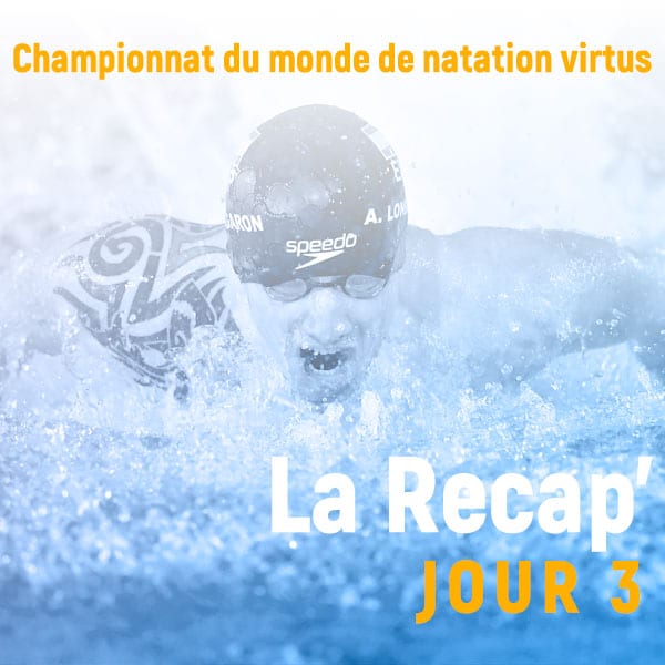 Championnat du monde de natation Virtus 2021 - Journée 3